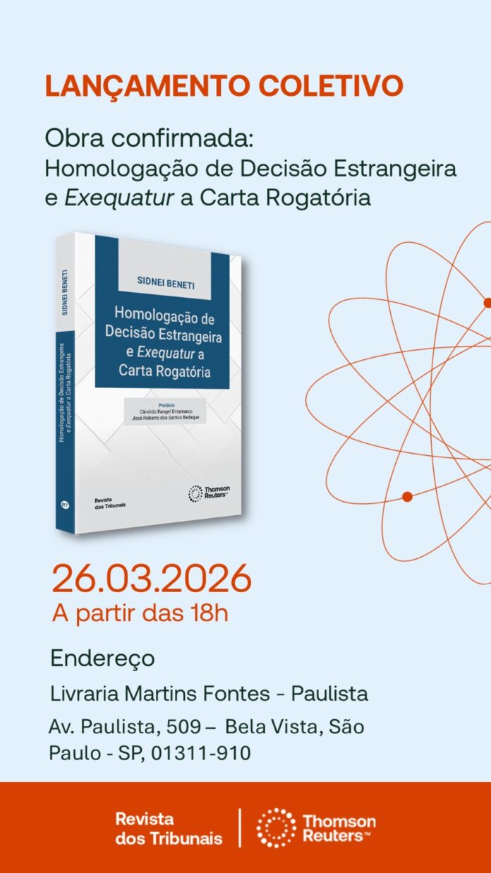Ministro aposentado do STJ lança livro sobre homologação de decisão estrangeira